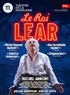 Le Roi Lear - Théâtre de la Madeleine