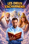 Les dieux s'acharnent - Café Théâtre Le Citron Bleu