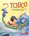 Tchico - La Cachette des 3 Chardons