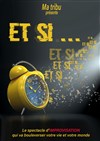Et si... - Le Darcy Comédie