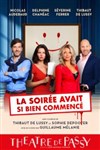 La soirée avait si bien commencé - Théâtre de Passy