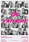 On s'attache - Théâtre à l'Ouest