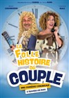La folle histoire du couple - L'Odeon Montpellier