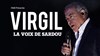 Virgil : La voix de Sardou - Péniche Madison Show Cabaret
