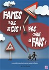 Faites ce que je dis pas ce que je fais ! - Le Violon dingue