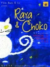 Raya et choco - Théâtre des Préambules