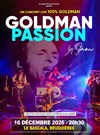 Affiche de Goldman Passion