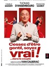 Affiche de Cessez d'être gentil, soyez vrai !... dans le couple