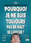Pierre Diot dans Pourquoi je ne suis toujours pas en haut de l'affiche ? - Théâtre Les 3S
