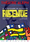 Le 11 septembre de Salvador Allende - Théâtre Aleph