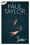 Paul Taylor dans Bisoubye x - Théâtre Le Colbert