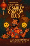 Smiley Comedy Club - Saon Thai Food