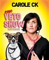 Carole CK dans Veto Show - La Scène des Halles
