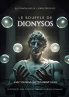 Le Souffle de Dionysos - Théâtre Pixel
