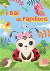 Le bal des papillons | de 1 à 3 ans - Théâtre BO Saint Martin
