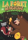 La forêt magique - L'Archange Théâtre