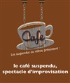 Le café suspendu - Sonart