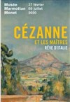 Cézanne et les maîtres, rêve d'Italie - Musée Marmottan Monet