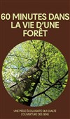 Soixante minutes dans la vie d'une forêt - La Reine Blanche