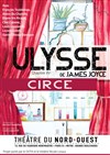 Circé - Théâtre du Nord-Ouest