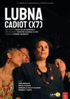 Lubna Cadiot (x7) - Théâtre du Cyclope