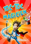Toc toc le magicien - La Comédie des Suds