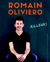 Romain Oliviero dans Ailleurs - Contrepoint Café-Théâtre
