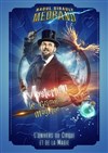 Le Cirque Medrano dans Mysterium | Nantes - Parc des Expositions de la Beaujoire