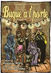 Buque à l'porte ! - Théâtre Comédie de Lille 