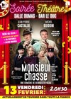 Monsieur Chasse - Salle Dumas