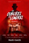 Les oubliées de Londres - Palais des Glaces - Grande salle