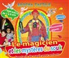 Le magicien et les mystères du souk par Boucha Tactile - Le Voltigeur
