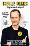 Affiche de Charlie Winner dans Sauf erreur de ma part