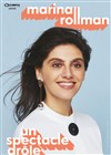 Marina Rollman dans Un spectacle drôle - Le Splendid