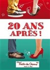 20 ans après ! - Coul'Théâtre