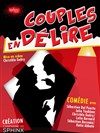 Couples en délire - Théâtre du Sphinx
