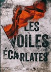 Les voiles écarlates - Théâtre de la Méditerranée - Espace Comédia