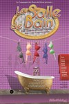 La salle de bain - Comédie Triomphe