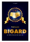 Jean-Marie- Bigard dans Il était une fois... Bigard - Comédie Angoulême