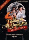 Bobby et Mistinguette into the space - Théâtre de la Plume