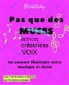 Pas que des Muses - Théâtre Métro Ateliers