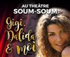 Gigi, Dalida et moi - Comédie Dalayrac