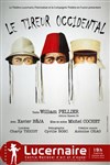 Le tireur Occidental - Théâtre Le Lucernaire