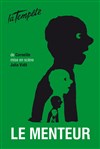 Le Menteur - Théâtre de la Tempête - Cartoucherie