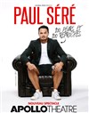 Paul Séré dans 100 peurs et 100 reproches - Apollo Théâtre - Salle Apollo 130
