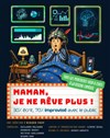 Maman, je ne rêve plus ! - La Divine Comédie - Salle 1