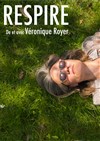 Respire - Théâtre Les Ateliers d'Amphoux