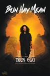 Bun Hay Mean dans Tous Ego - L'Européen