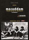 Macaddam - L'entrepôt - 14ème 