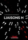 Affiche de Liaisons H